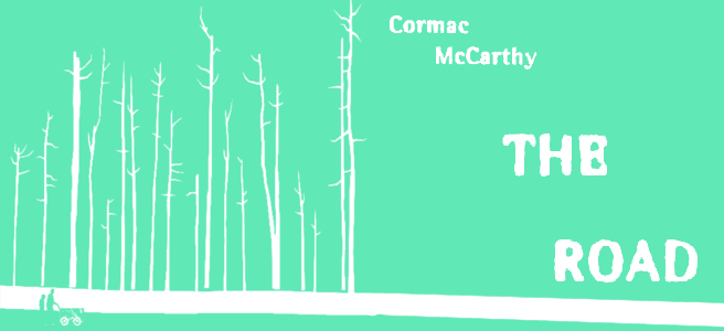 Review: The Road by Cormac McCarthy – The Book Habit