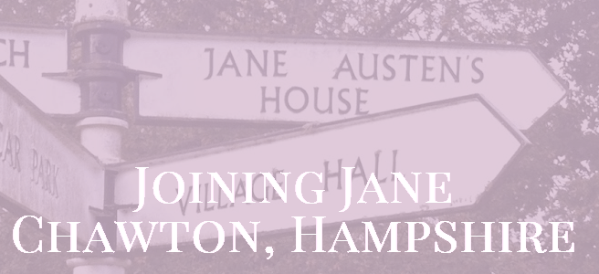 Joining Jane - Chawton, Hampshire